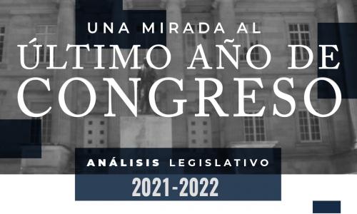 Análisis Legislativo 2021-2022
