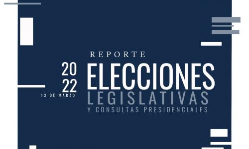 Reporte elecciones legislativas 2022