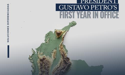 President Gustavo Petro´s First Year in Office