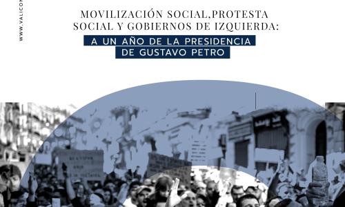 Movilización social, protesta social y gobierno de izquierda 