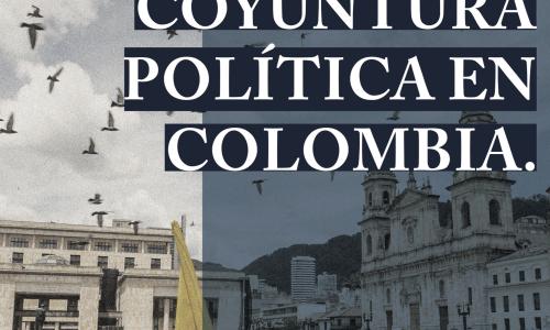 Puntos para el analisis de la coyuntura politica en Colombia