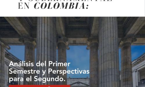 Panorama Político y Gubernamental en Colombia