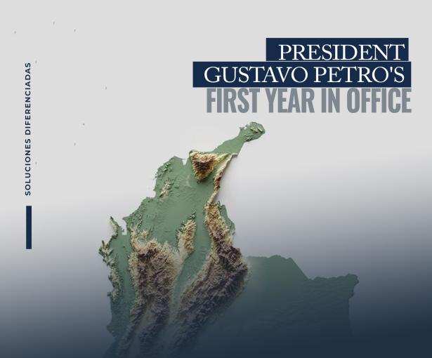 President Gustavo Petro´s First Year in Office