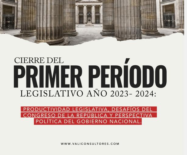 Cierre primer período legislativo 2023 - 2024